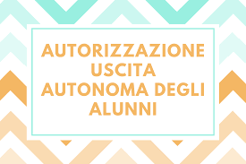 Autorizzazione Uscita Autonoma Scuole Secondarie Notizie Istituto